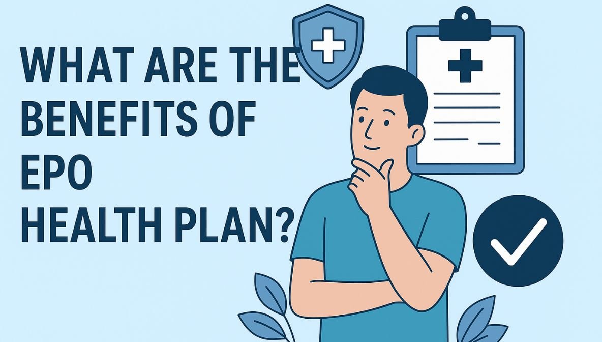 Featured illustration showing key benefits of an EPO health plan, including lower premiums, in-network coverage, no-referral specialist access, and cost-effective healthcare features.